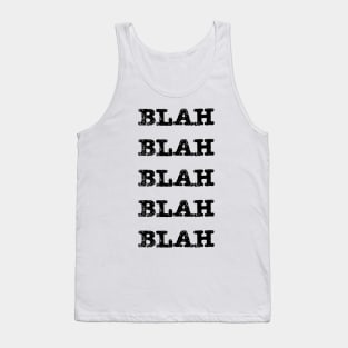 Blah Blah Blah Tank Top